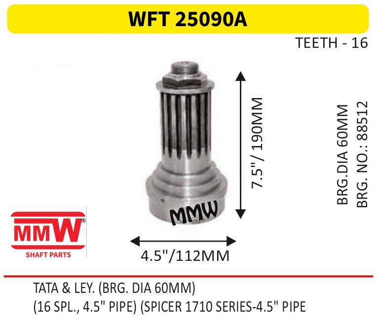 WFT 25090A Front Teeth & Centre Coupling Flange length 7.5"/190 MM 4.5" pipe for TATA & LEY. (BRG. DIA 60MM) MMW Auto Industries
