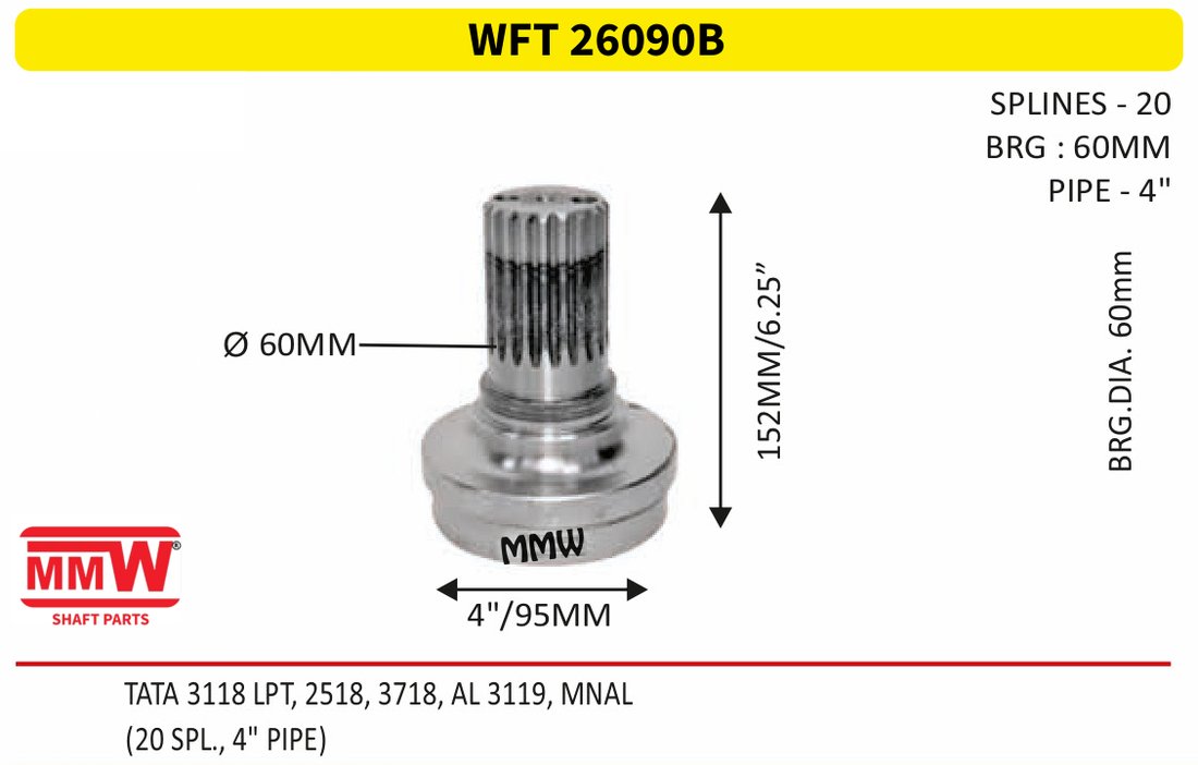 WFT 26090B Front Teeth & Centre Coupling Flange length 4"/95 MM 20 splines 4" pipe for TATA 3118 LPT, 2518, 3718, AL 3119, MNAL MMW Auto Industries