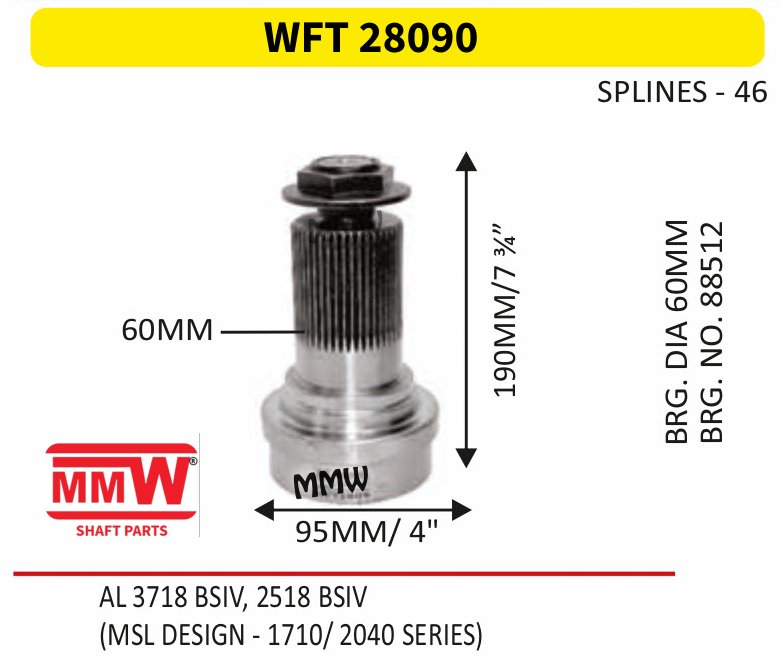 WFT 28090 Front Teeth & Centre Coupling Flange length 60 MM 46 splines for AL3718 BSIV, 2518 BSIV, (MSL DESIGN-1710/2040 SERI MMW Auto Industries
