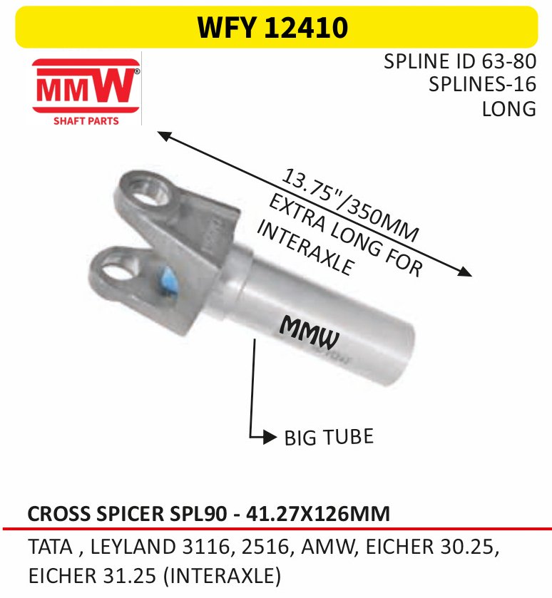 WFY 12410 Full Sleeve Yoke & Rear Teeth 41.27X126 MM length 13.75"/350 MM 16 splines for TATA, LEYLAND 3116, 2516, AMW, EICHER 30.25,, EICH MMW Auto Industries