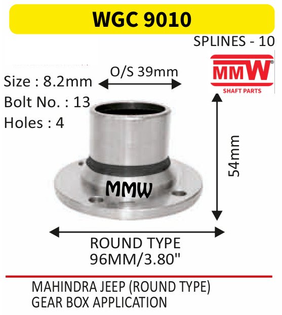 WGC 9010 Gear Box Coupling Flange length 54mm 10 splines for MAHINDRAJEEP (ROUND TYPE) MMW Auto Industries