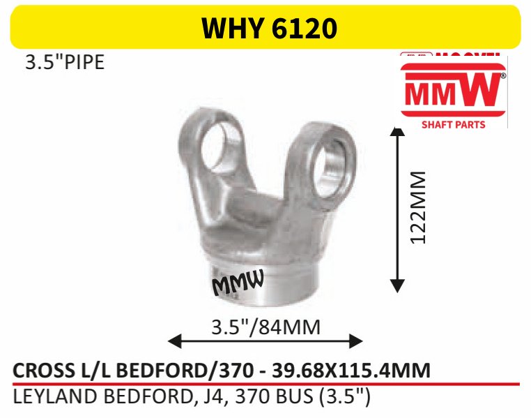 WHY 6120 Stub Ball / Half Yoke End 39.68X115.4 MM length 122 MM 3.5" pipe for LEYLAND BEDFORD, J 4, 370 BUS(3.5") MMW Auto Industries