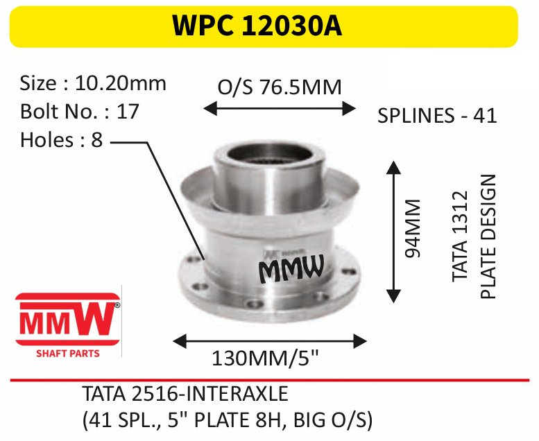WPC 12030A Pinion / Diff / Input / Thru Shaft Coupling Flange length 94 MM 41 splines for TATA 1312, TATA 2516-INTERAXLE MMW Auto Industries