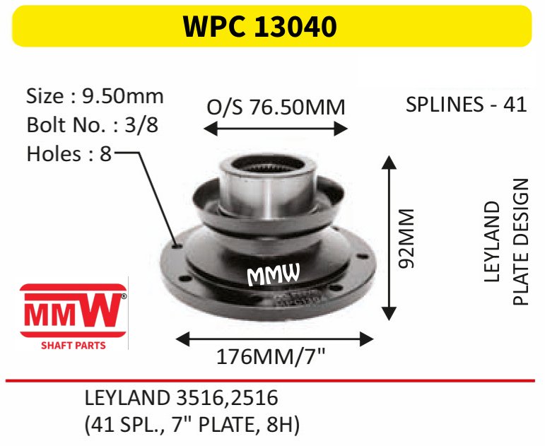 WPC 13040 Pinion / Diff / Input / Thru Shaft Coupling Flange length 92 MM 41 splines for LEYLAND, LEYLAND 3516, 2516 MMW Auto Industries