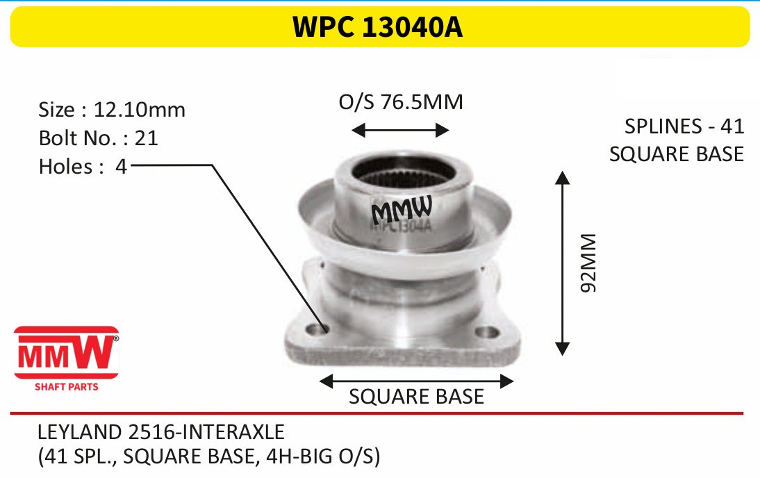 WPC 13040A Pinion / Diff / Input / Thru Shaft Coupling Flange length 92 MM 41 splines for LEYLAND 2516-INTERAXLE MMW Auto Industries