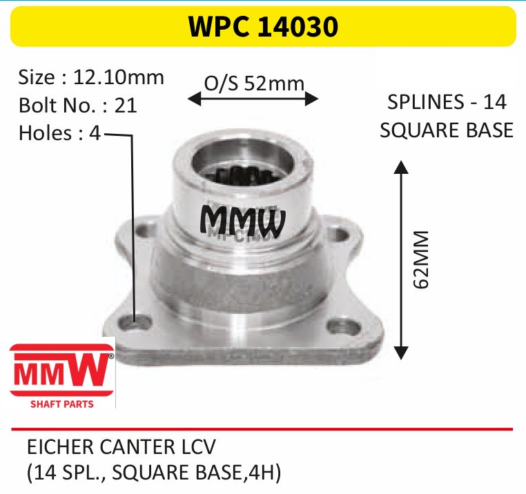WPC 14030 Pinion / Diff / Input / Thru Shaft Coupling Flange length 62 MM 14 splines for EICHER CANTER LCV MMW Auto Industries
