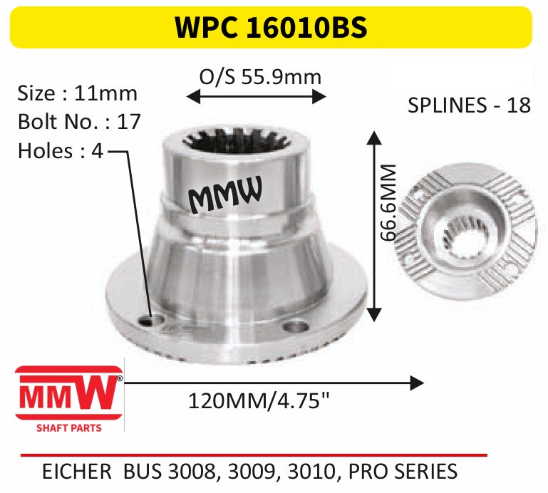 WPC 16010BS Pinion / Diff / Input / Thru Shaft Coupling Flange length 66.6 MM 18 splines for EICHER BUS 3008, 3009, 3010, PRO SERIES MMW Auto Industries