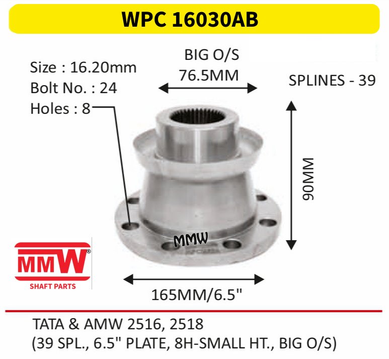 WPC 16030AB Pinion / Diff / Input / Thru Shaft Coupling Flange length 76.5 MM 39 splines for TATA&AMW 2516, 2518 MMW Auto Industries