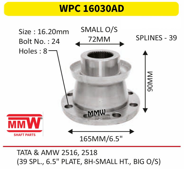 WPC 16030AD Pinion / Diff / Input / Thru Shaft Coupling Flange length 72 MM 39 splines for TATA&AMW 2516, 2518 MMW Auto Industries