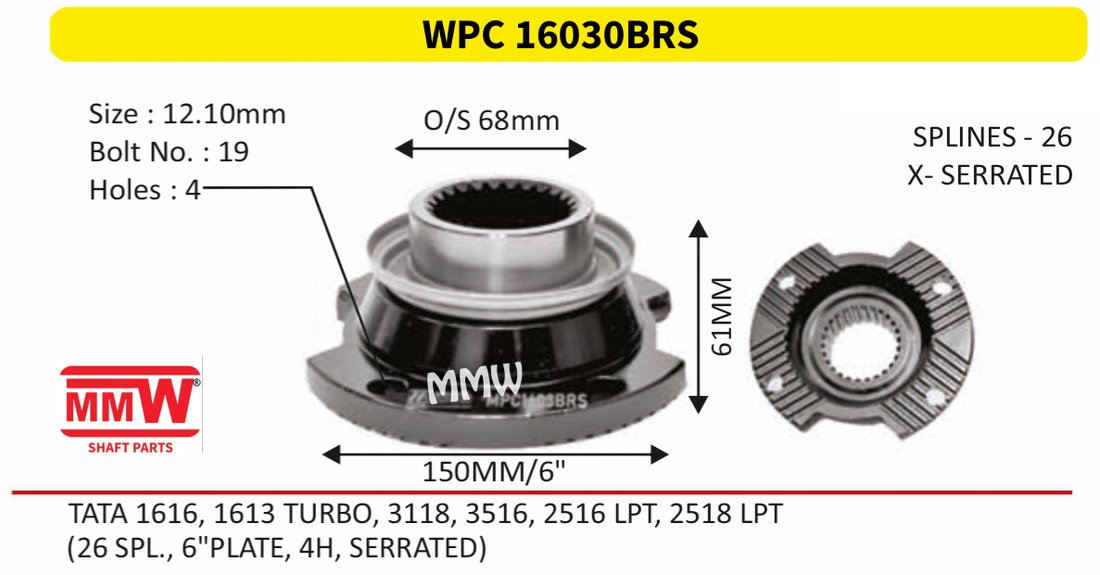 WPC 16030BRS Pinion / Diff / Input / Thru Shaft Coupling Flange length 61 MM 26 splines for TATA 1616, 1613 TURBO, 3118, 3516, 2516 LPT, 2518 MMW Auto Industries