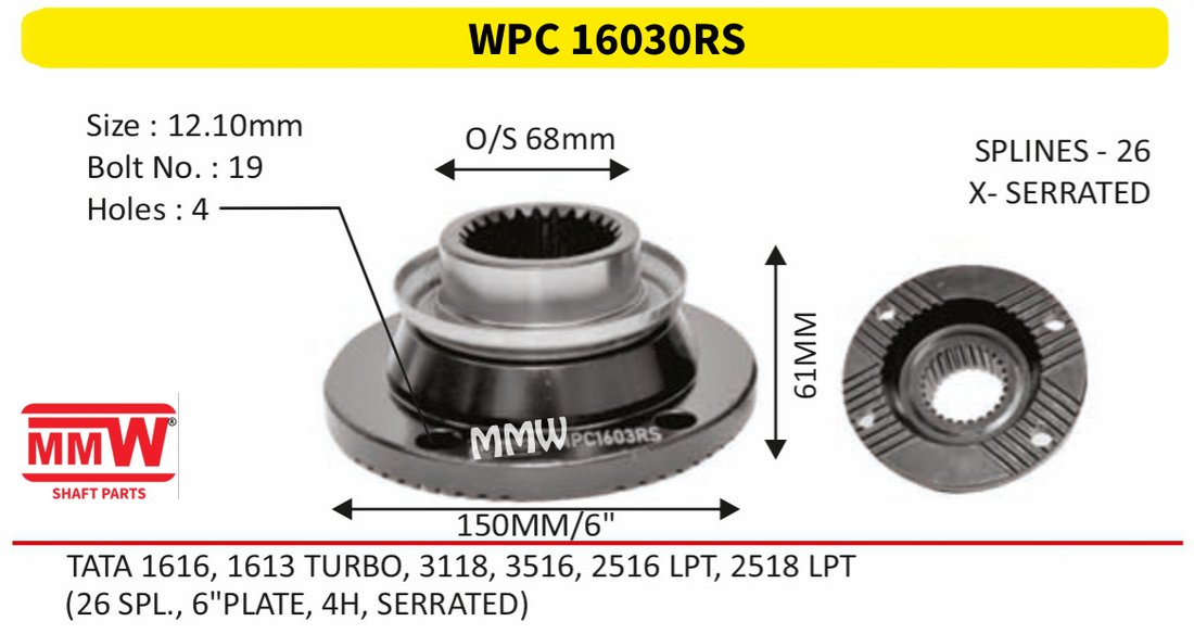 WPC 16030RS Pinion / Diff / Input / Thru Shaft Coupling Flange length 61 MM 26 splines for TATA 1616, 1613 TURBO, 3118, 3516, 2516 LPT, 2518 MMW Auto Industries