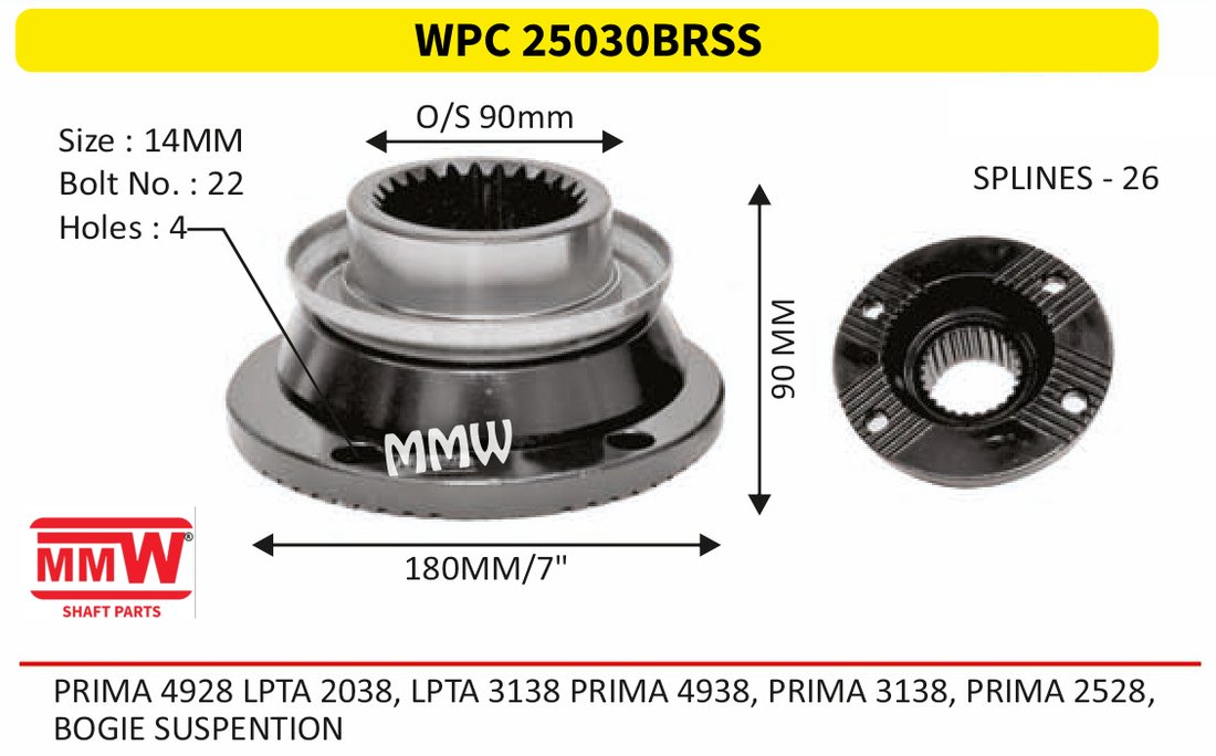 WPC 25030BRSS Pinion / Diff / Input / Thru Shaft Coupling Flange length 90 MM 26 splines for BOGIESUSPENTION MMW Auto Industries