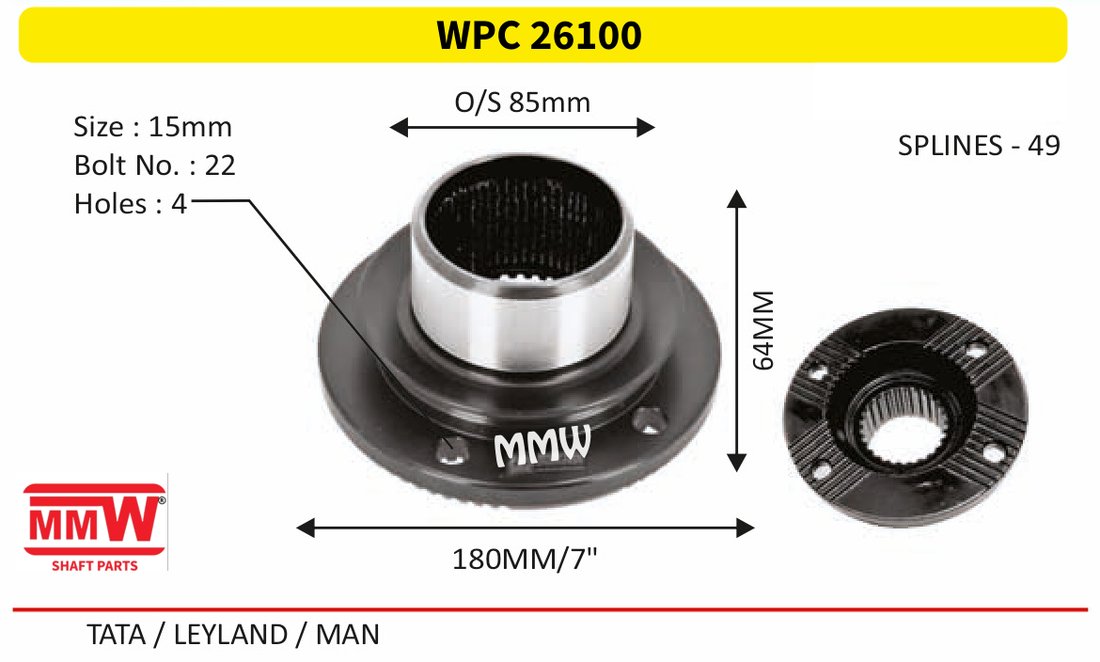 WPC 26100 Pinion / Diff / Input / Thru Shaft Coupling Flange length 64 MM 49 splines for TATA / LEYLAND / MAN MMW Auto Industries