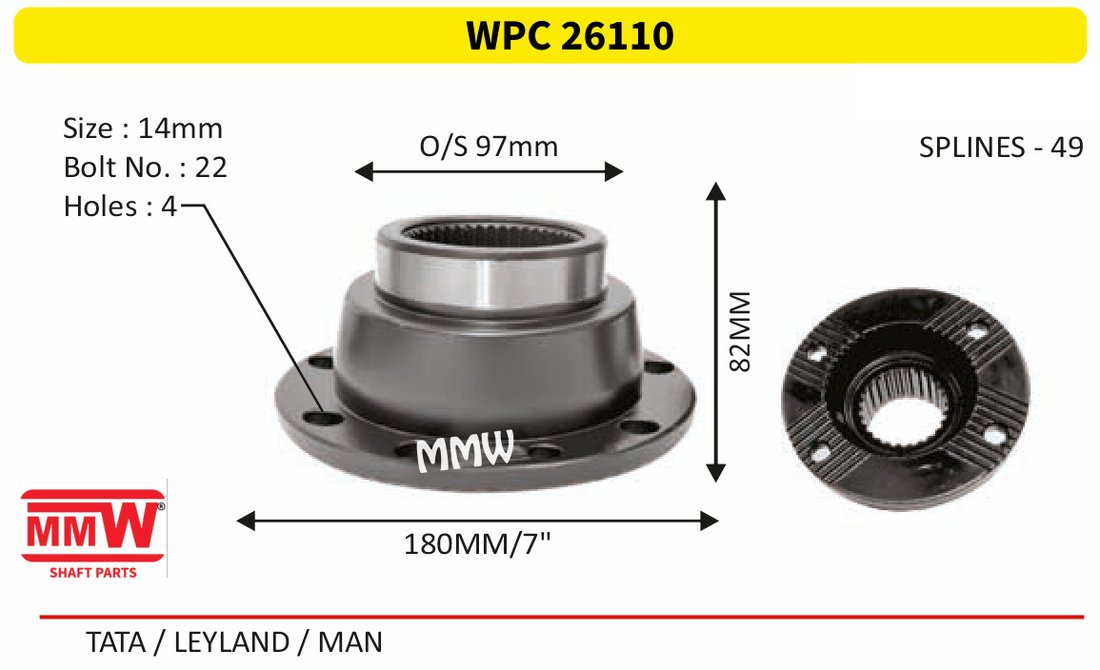 WPC 26110 Pinion / Diff / Input / Thru Shaft Coupling Flange length 82 MM 49 splines for TATA / LEYLAND / MAN MMW Auto Industries