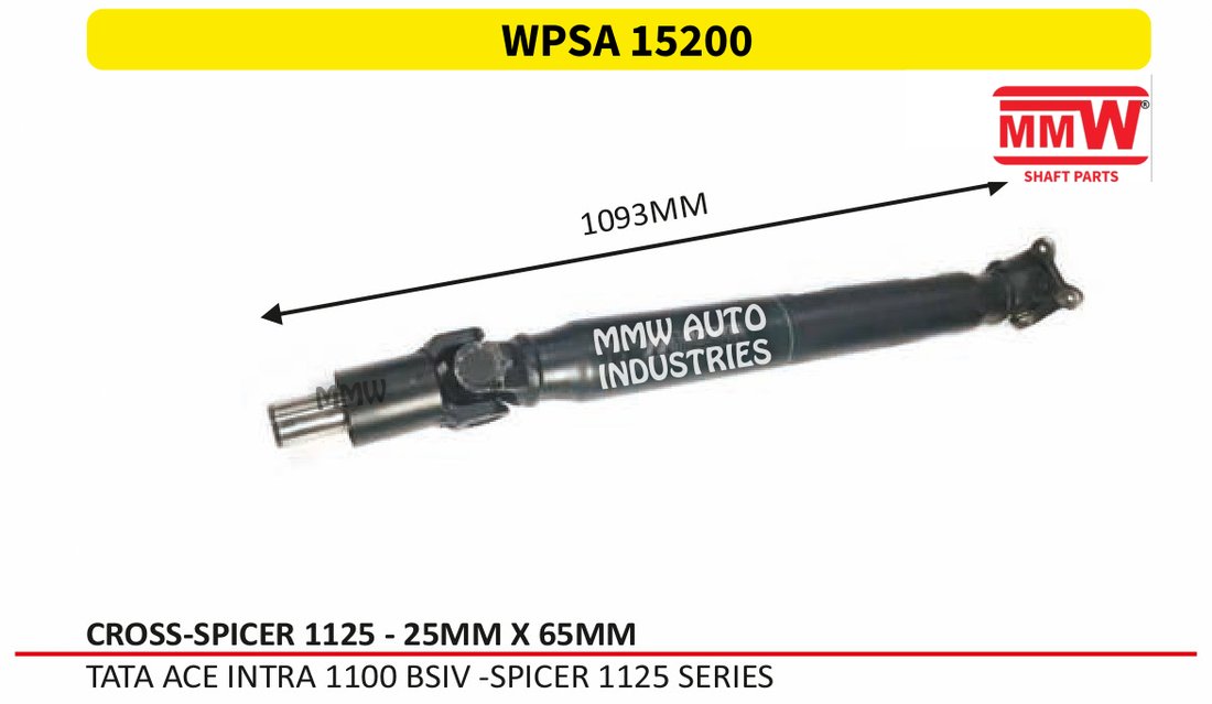 WPSA 15200 Propeller Shaft (LCV) 25X65 MM length 1093 MM for TATA ACE INTRA 1100 BSIV - SPICER 1125 SERIES MMW Auto Industries