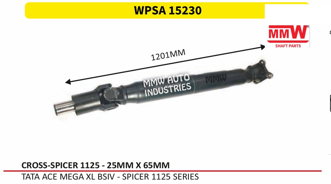 WPSA 15230 Propeller Shaft (LCV) 25X65 MM length 1201 MM for TATAACEMEGAXLBSIV - SPICER 1125 SERIES MMW Auto Industries