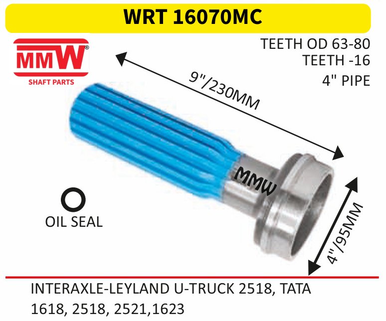 WRT 16070MC Full Sleeve Yoke & Rear Teeth length 9"/230 MM 4" pipe for INTERAXLE-LEYLANDU-TRUCK2518,TATA MMW Auto Industries