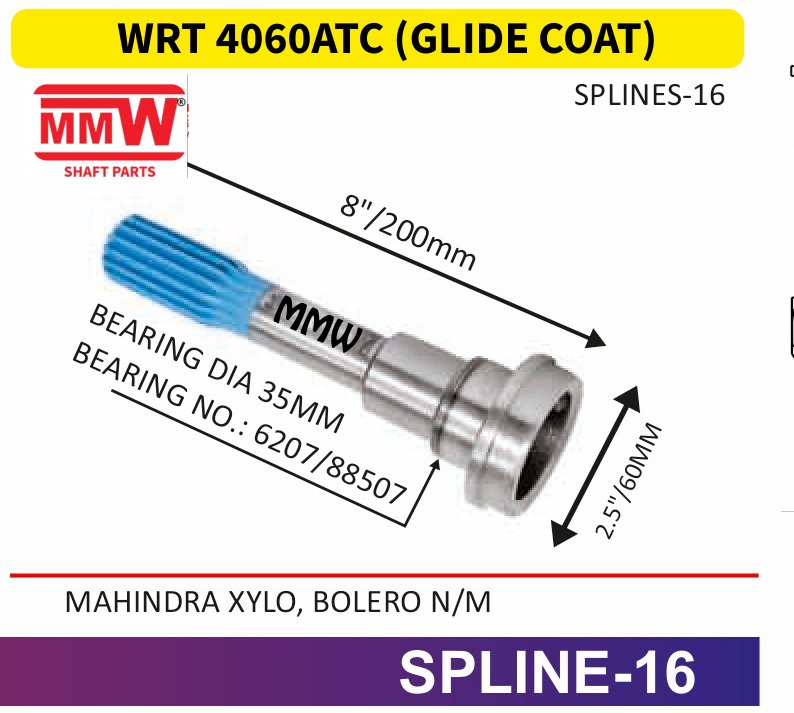 WRT 4060ATC (GLIDE COAT) Full Sleeve Yoke & Rear Teeth length 8"/200mm 16 splines for MAHINDRA XYLO, BOLERO N/M MMW Auto Industries