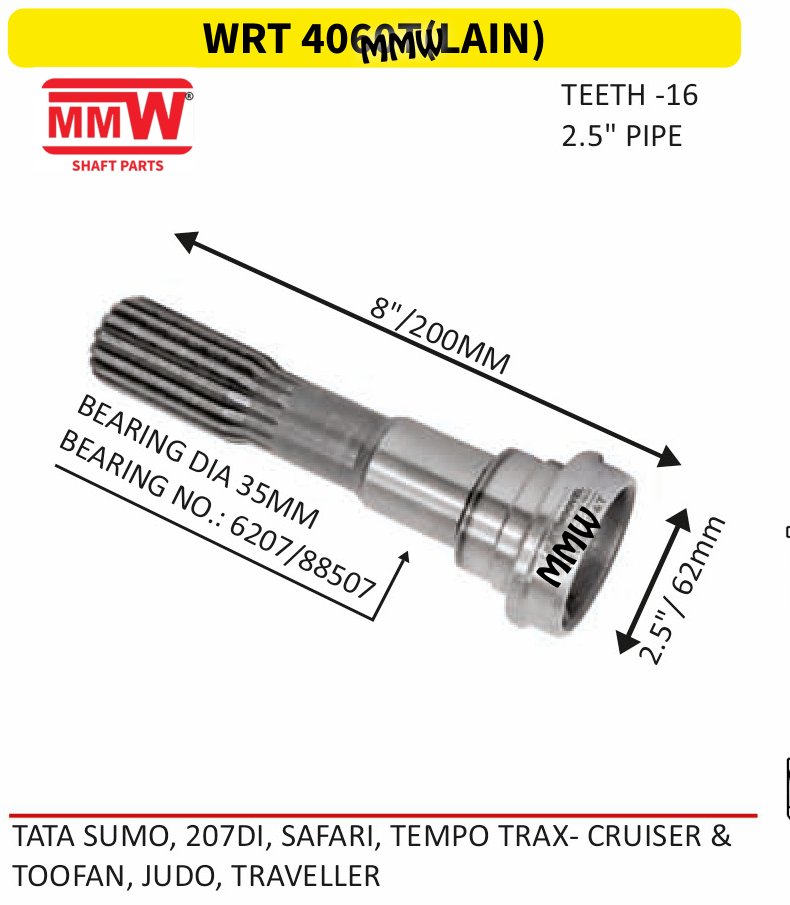 WRT 4060T(LAIN) Full Sleeve Yoke & Rear Teeth length 8"/200MM 2.5" pipe for TATASUMO,207DI,SAFARI,TEMPOTRAX-CRUISER&, TOOFAN,J MMW Auto Industries