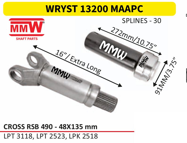 WRYST 13200 MAAPC Full Sleeve Yoke & Rear Teeth 48X135 MM length 272MM/10.75" 30 splines for LPT 3118, LPT 2523, LPK 2518 MMW Auto Industries