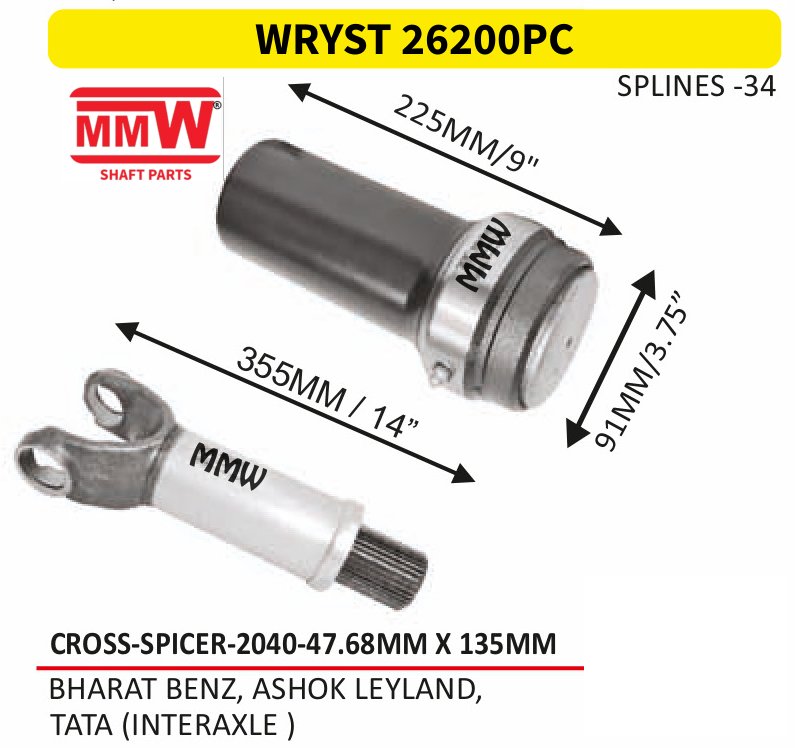 WRYST 26200PC Full Sleeve Yoke & Rear Teeth 47.68X135 MM length 355MM/14" 34 splines for BHARATBENZ,ASHOKLEYLAND,, TATA(INTERAXLE) MMW Auto Industries