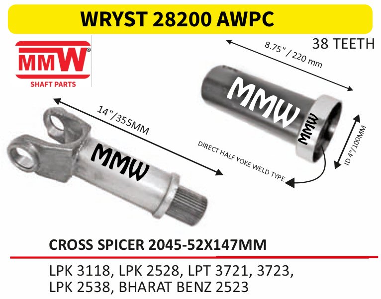 WRYST 28200 AWPC Full Sleeve Yoke & Rear Teeth 52X147 MM length 14"/355 MM for LPK 3118, LPK 2528, LPT 3721, 3723,, LPK 2538, BHA MMW Auto Industries
