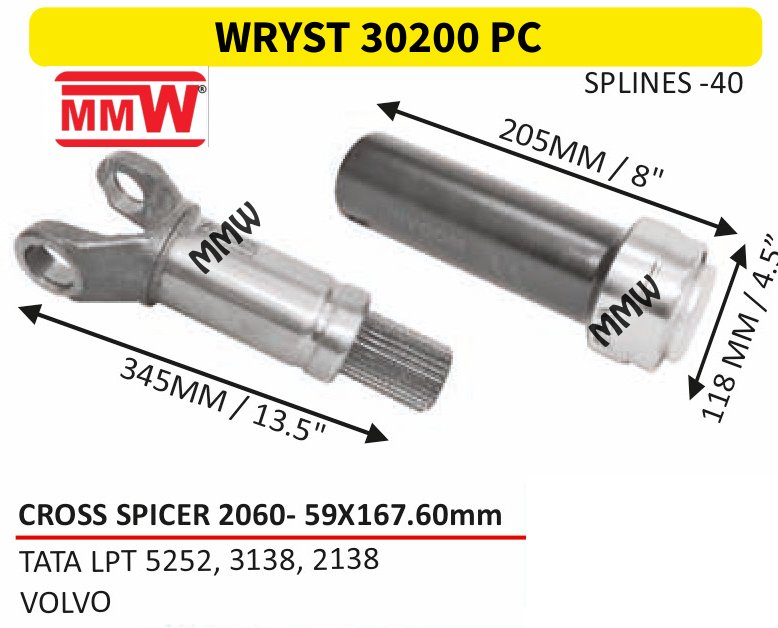 WRYST 30200 PC Full Sleeve Yoke & Rear Teeth 59X167.60 MM length 345MM/13.5" 40 splines for TATA LPT 5252, 3138, 2138, VOLVO MMW Auto Industries