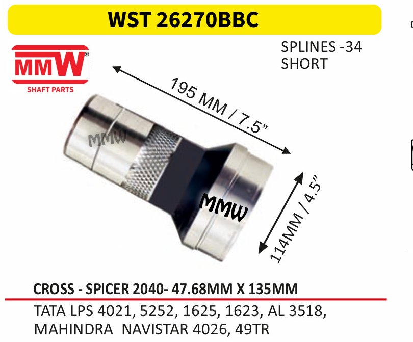 WST 26270BBC Full Sleeve Yoke & Rear Teeth 47.68X135 MM length 195MM/7.5" 34 splines for TATALPS 4021, 5252, 1625, 1623, AL 3518,, MAHINDRA MMW Auto Industries