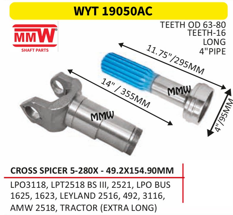 WYT 19050AC Full Sleeve Yoke & Rear Teeth 49.2X154.90 MM length 11.75"/295 MM 4" pipe for LPO 3118, LPT 2518 BSI, 2521, LPO BUS, 1625, 1623, MMW Auto Industries