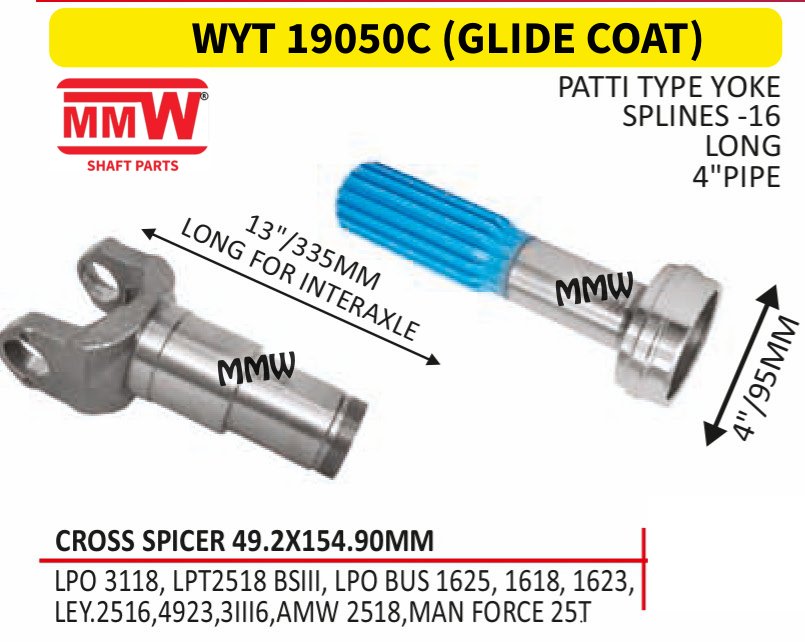 WYT 19050C (GLIDE COAT) Full Sleeve Yoke & Rear Teeth 49.2X154.90 MM length 13"/335 MM 16 splines 4" pipe for LPO 3118, LPT 2518 BSII, LPO BUS 1625, 1618, 1623, MMW Auto Industries